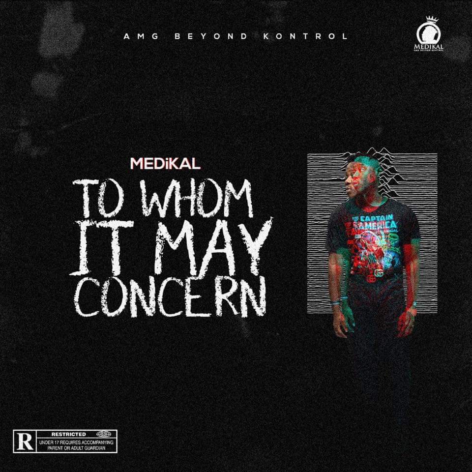 Medikal – To Whom It May Concern (Prod. By ChenseeBeatz)