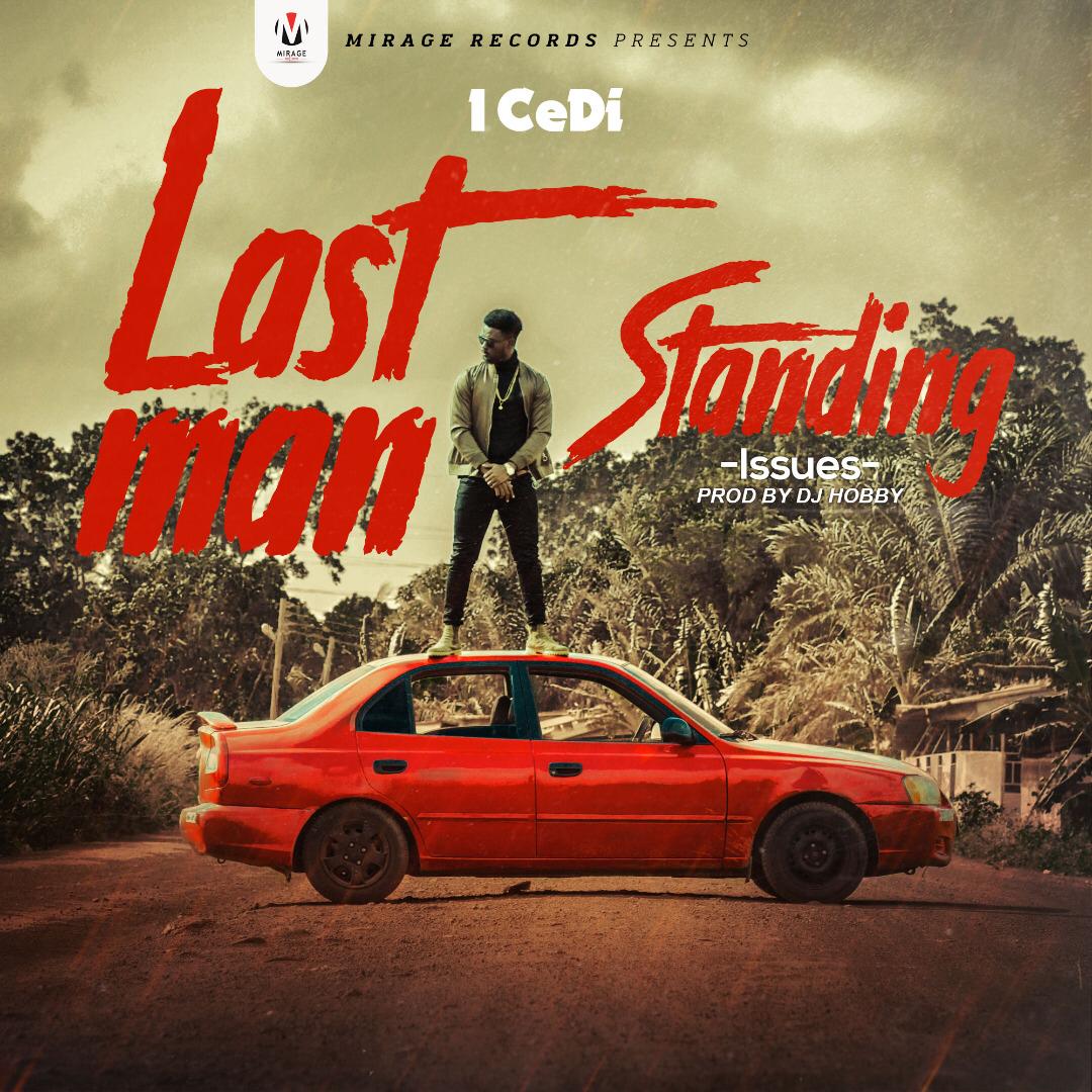 1CeDi – Last Man Standing (Prod. By DJ Hobby)