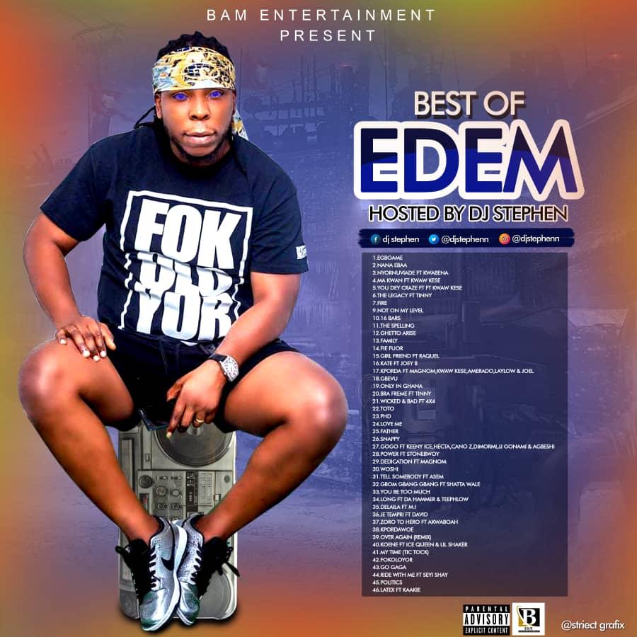 Best Of EDEM (Hosted By Dj Stephen)