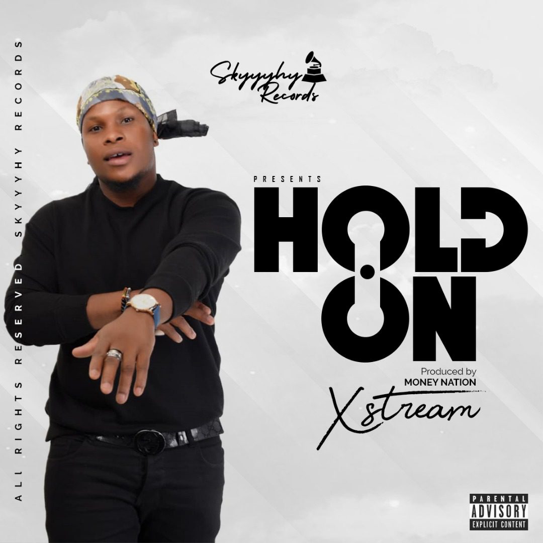 Xstream – Hold On (Prod. By Money Nation)
