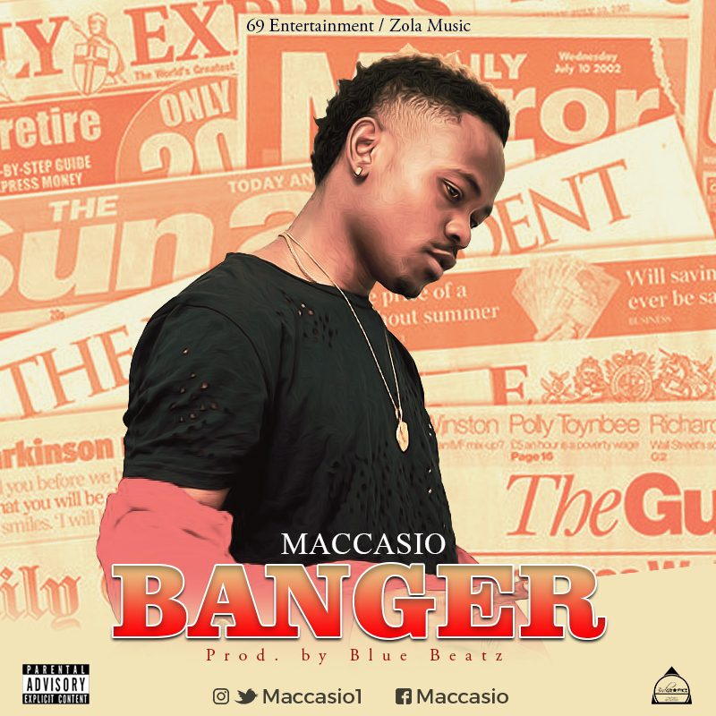 Maccasio – Banger (Prod. By Blue Beatz)