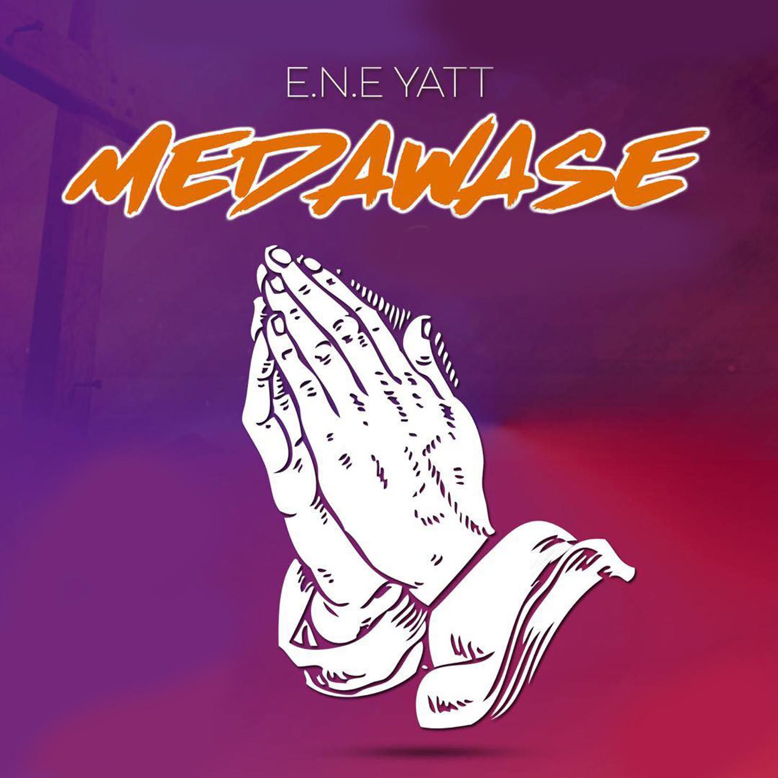 ENE Yatt – Medawase