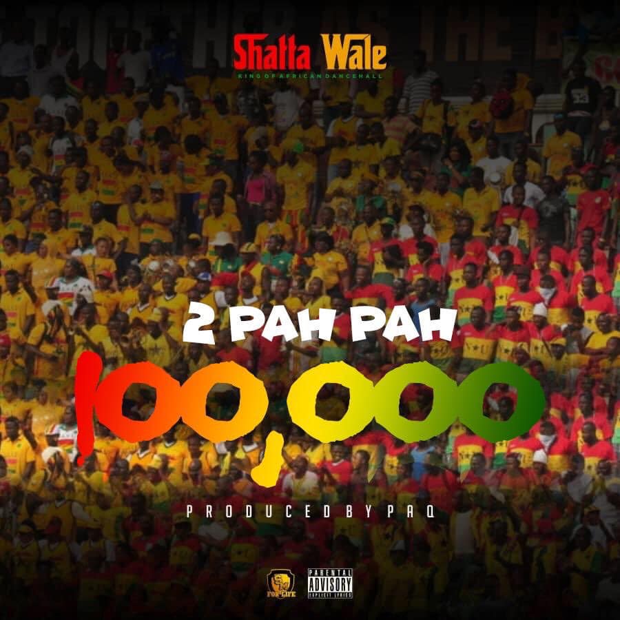 Shatta Wale – 100,000 (Prod. By PAQ)