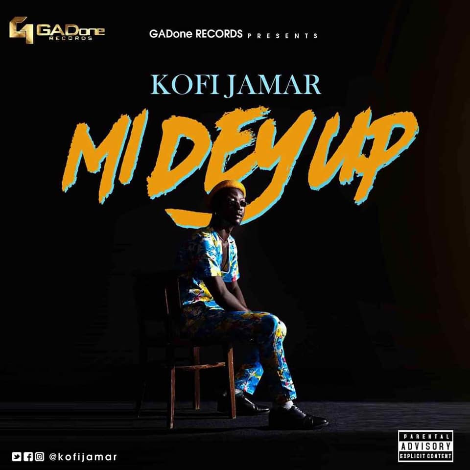 Audio + Video: Kofi Jamar – Mi Dey Up