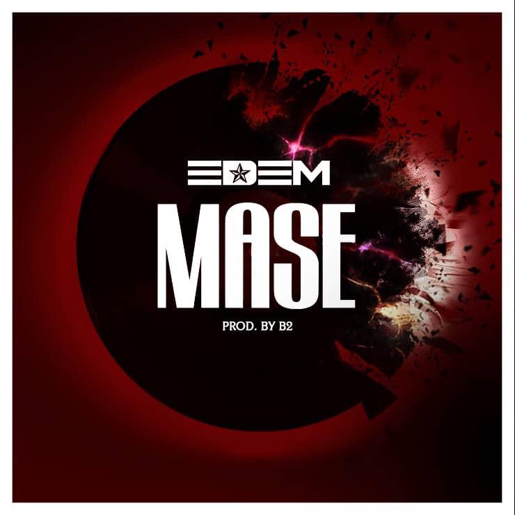 Edem – Mase (Prod. By B2)