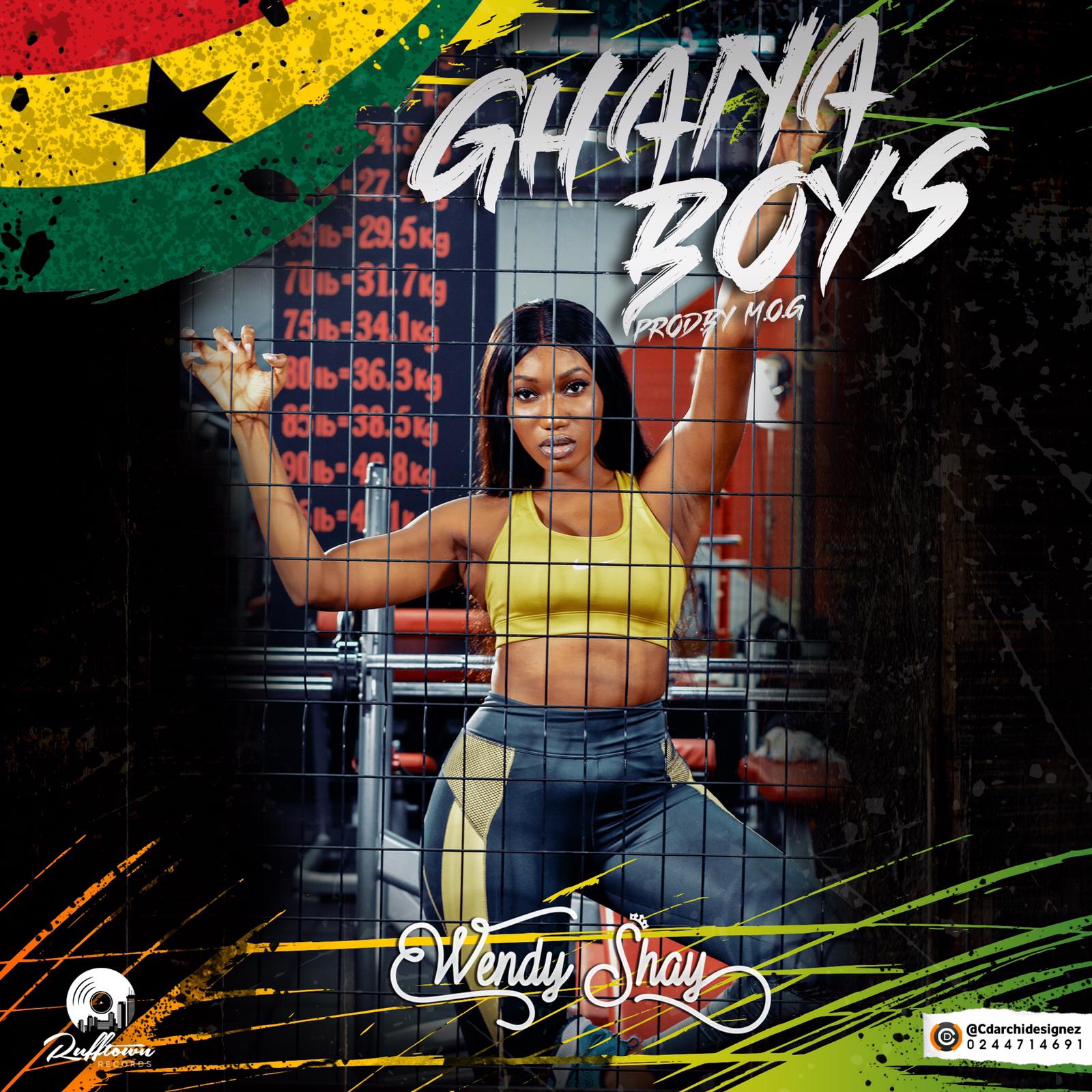 Audio + Video: Wendy Shay – Ghana Boys