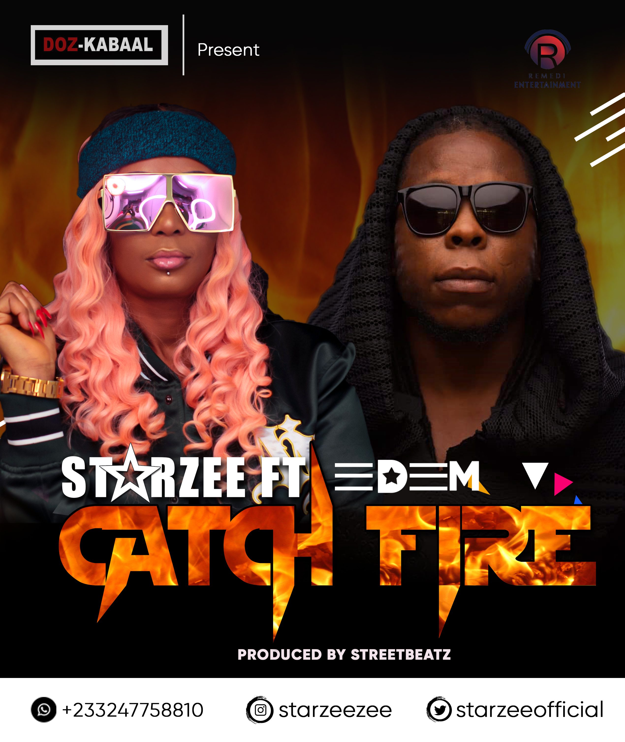 Star Zee ft. Edem – Catch Fire (Prod. By Streetbeatz)