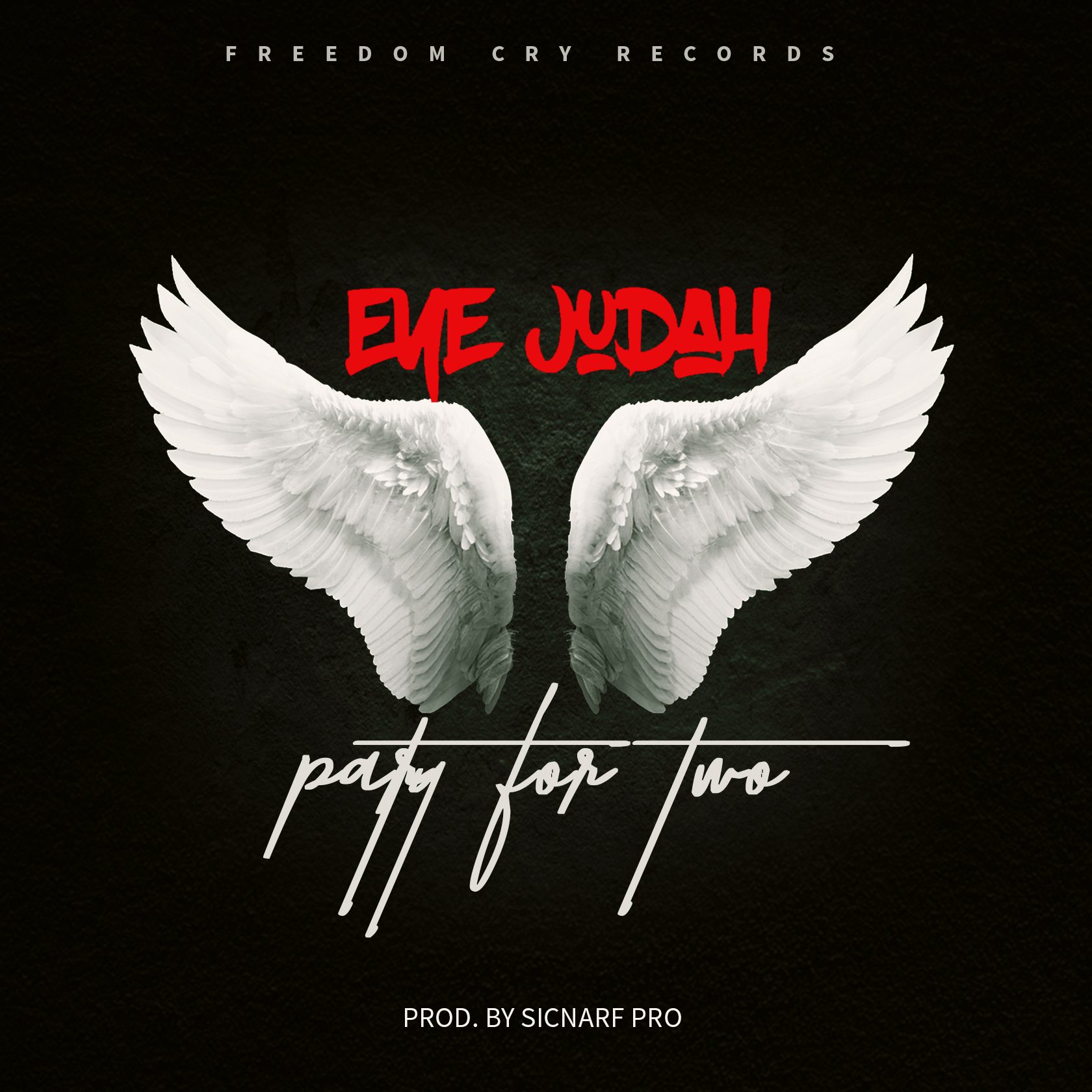 Eye Judah – Party For Two (Prod. By Sicnarf Pro)