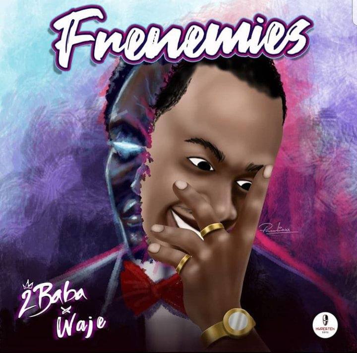 VIDEO: 2Baba ft. Waje – Frenemies 2.0
