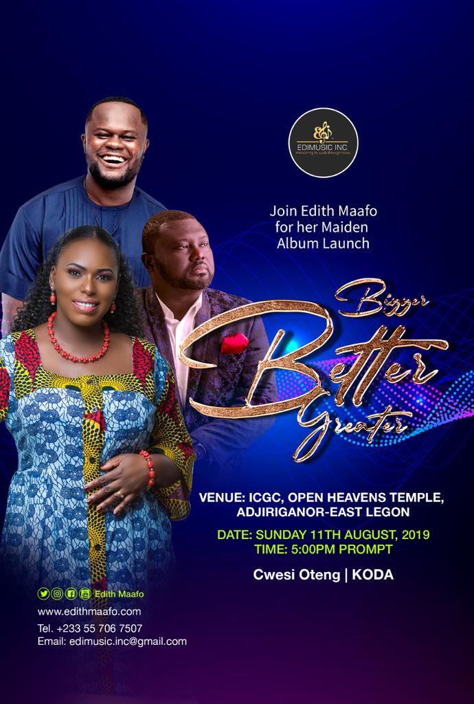 Edith Maafo To Launch Her Debut Album “Bigger Better Greater” on August 11, 2019