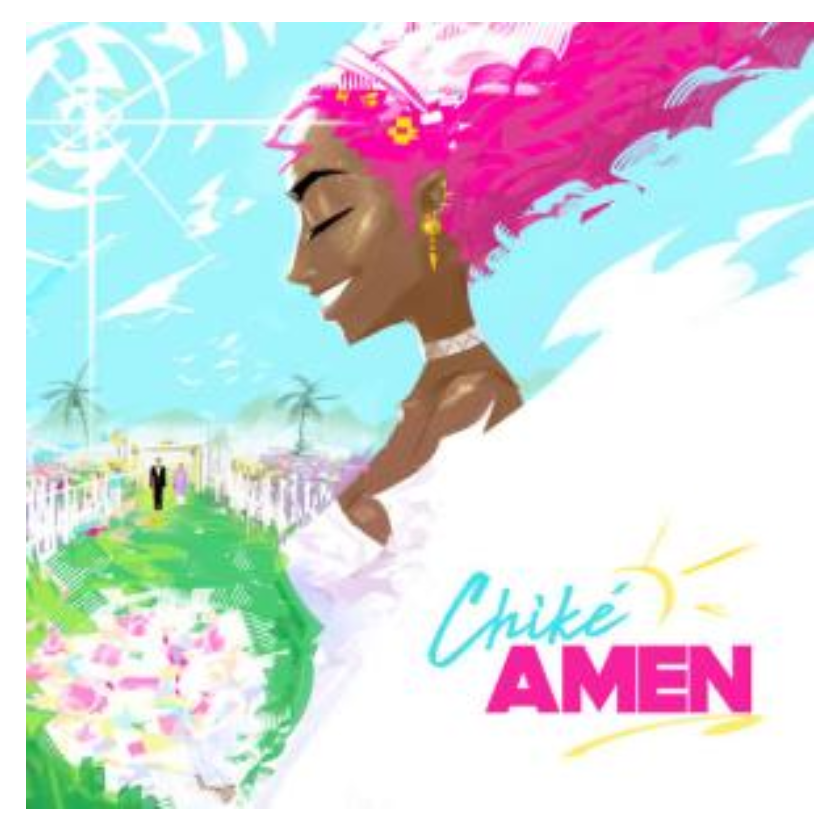 Audio + Video: Chiké – Amen
