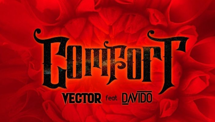 Vector ft. Davido – Comfort (Prod. By VSTIX)