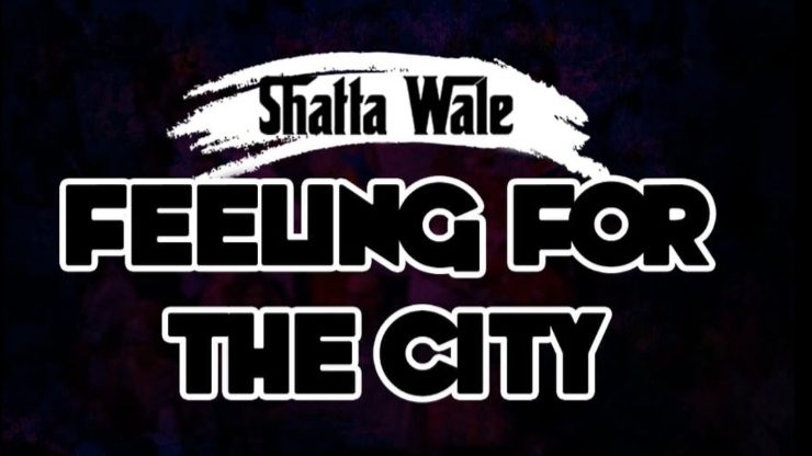 Shatta Wale – Feeling Fi Di City