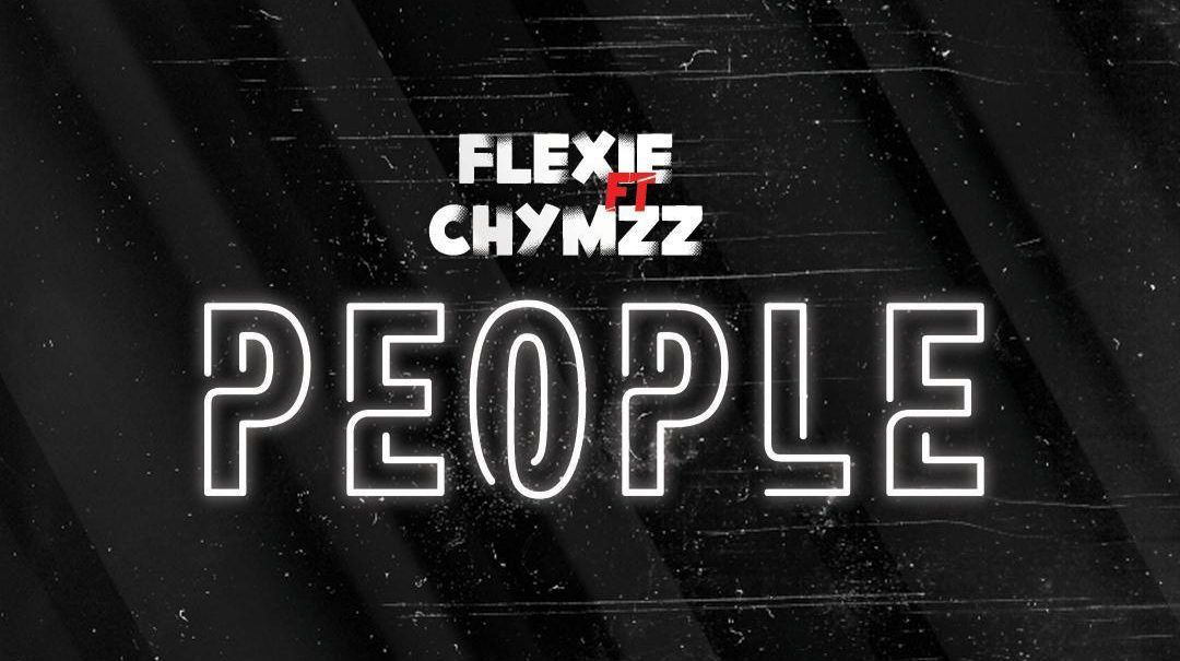 Flexie ft. Chymzz – People (Prod. By Chymzz)