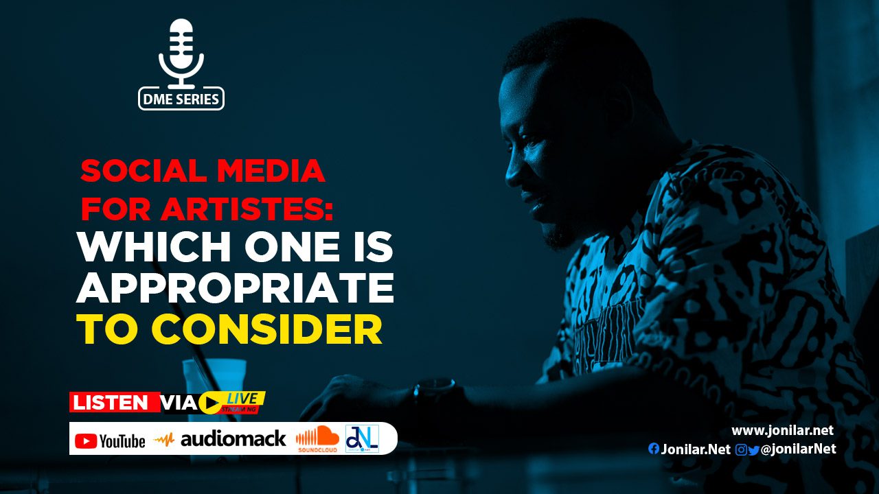 DME Series: Which social media is right for Artistes.