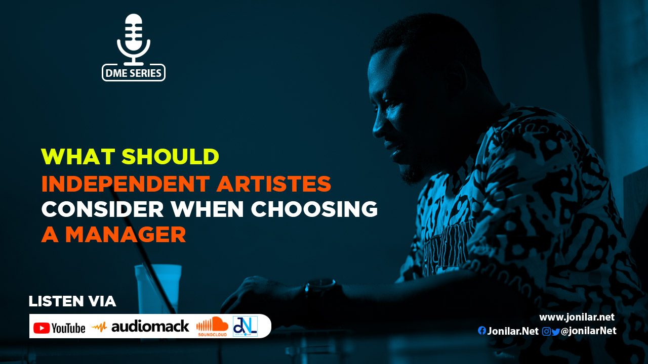 DME Series: What should Independent artistes consider when choosing a manager