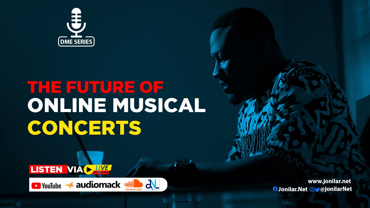 DME SERIES: The future of Online musical concerts (Live streaming of events)