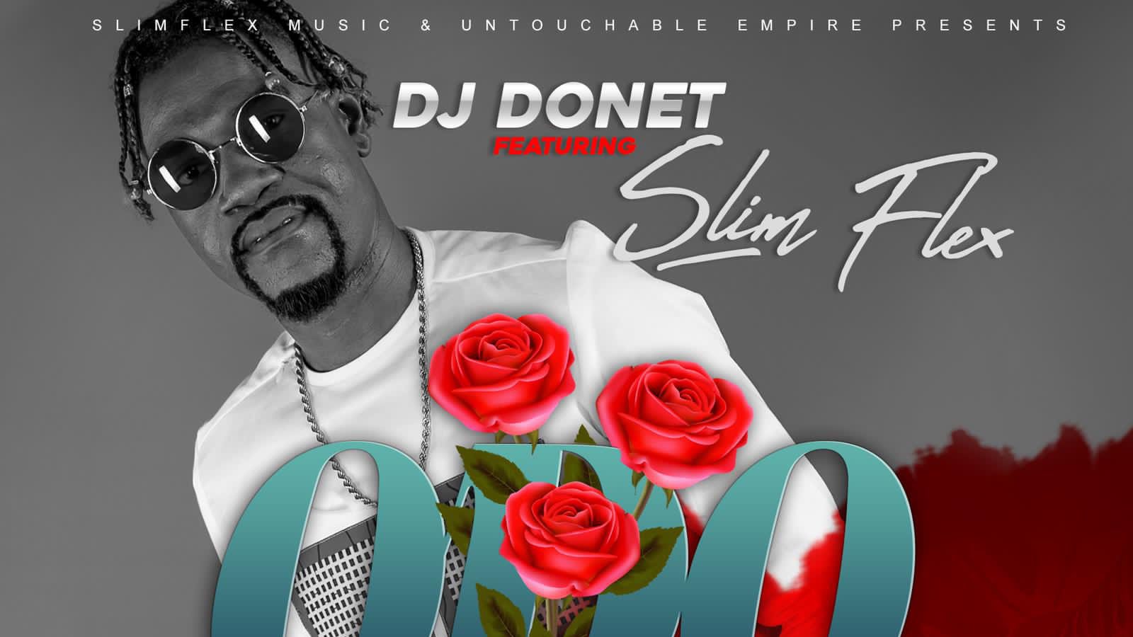 New Music: Slim Flex ft. DJ Donet – Odo