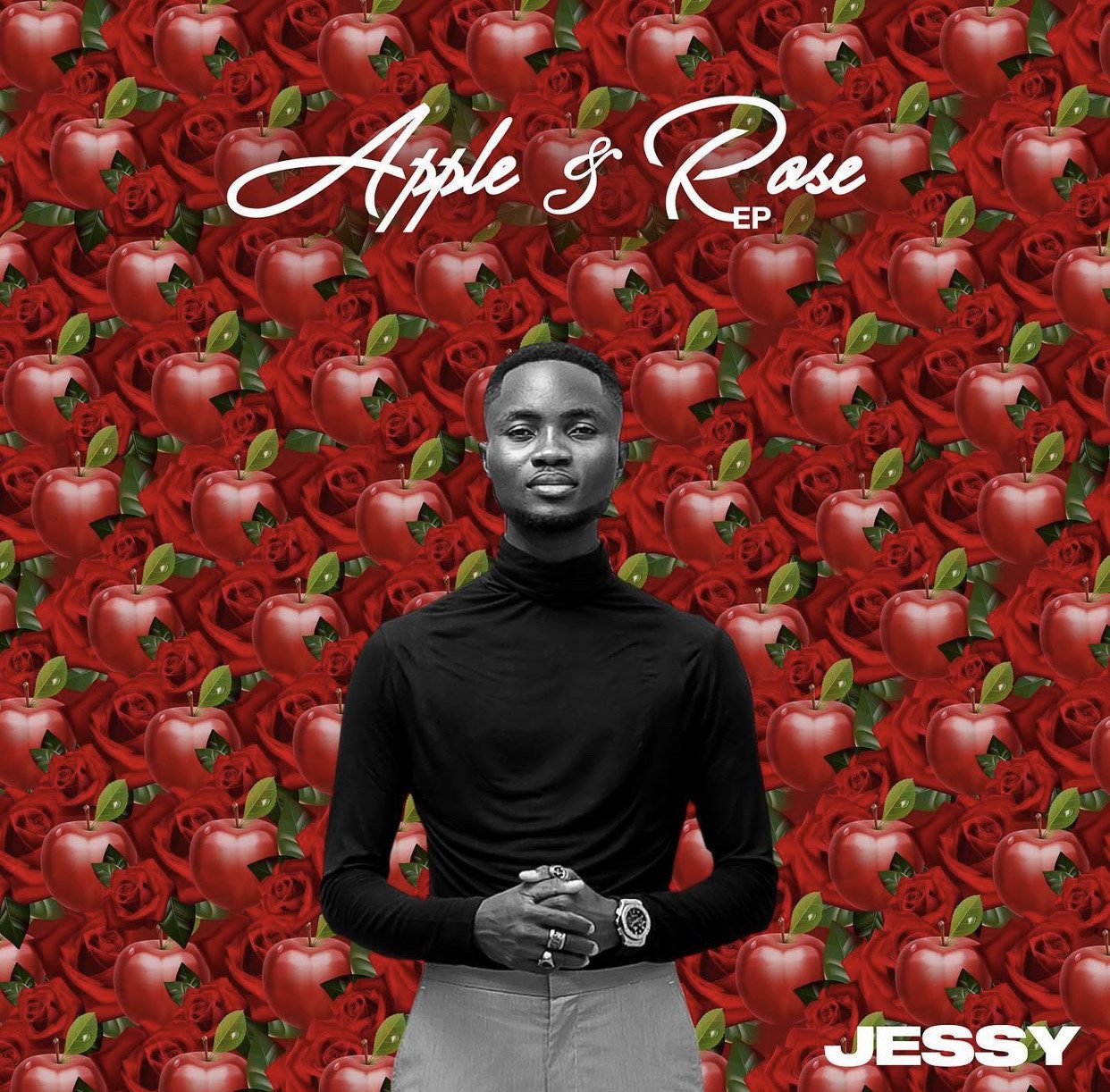 Jessy Releases His First Debut EP Dubbed “Apple And Rose”.
