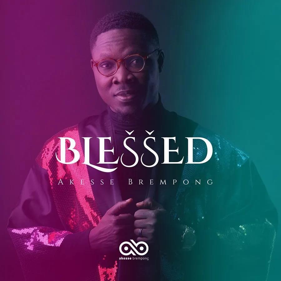 Akesse Brempong Blessed album covers 1