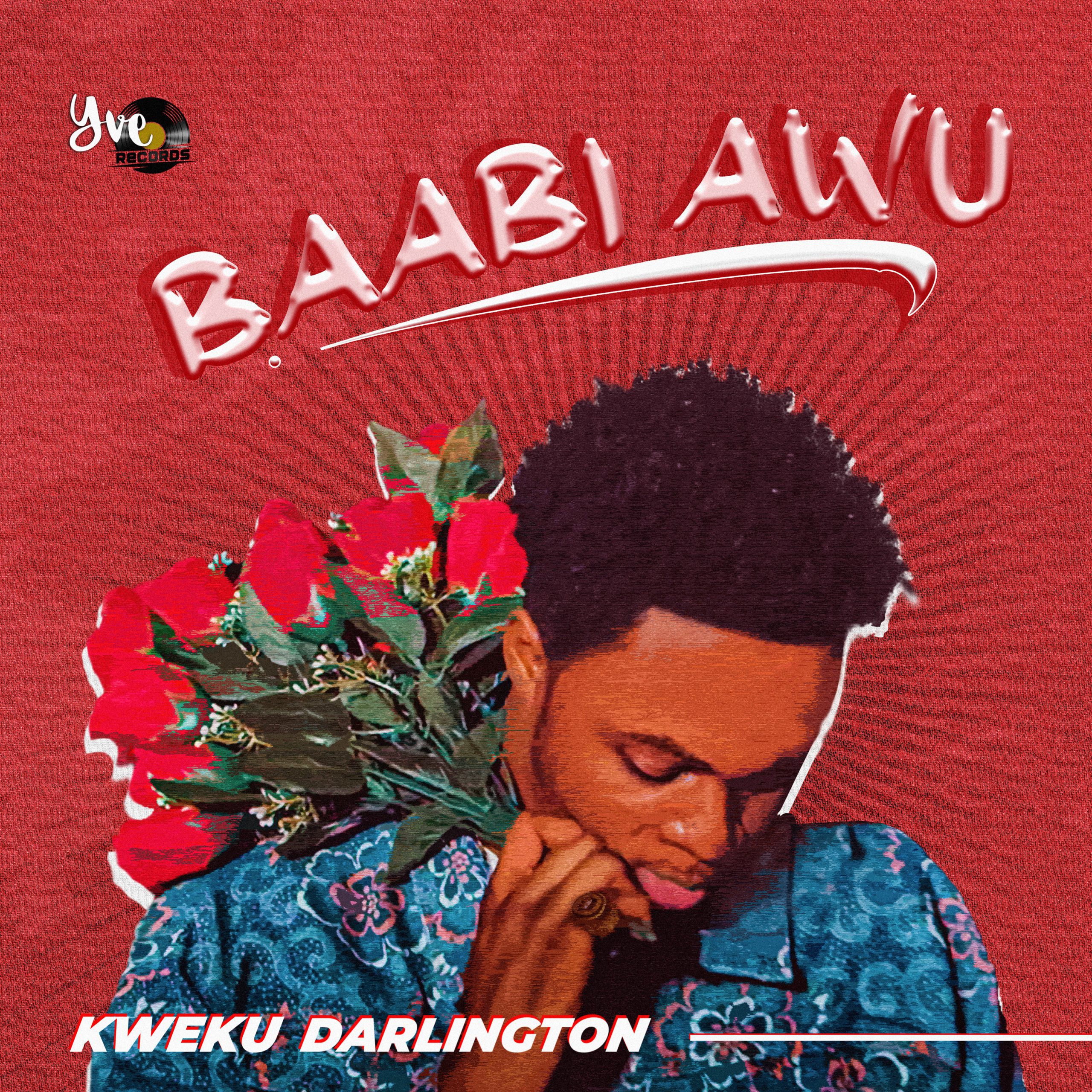 Kweku Darlington Finds Love On New Song ” Baabi Awu”.