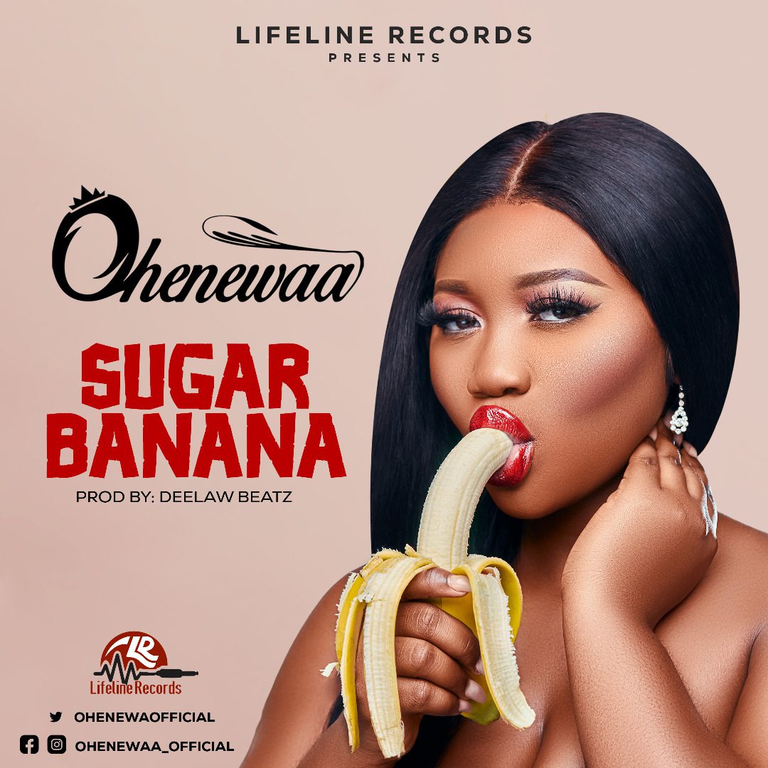 Ghanaian Music Queen Ohenewaa Releases New Single ‘Sugar Banana’.