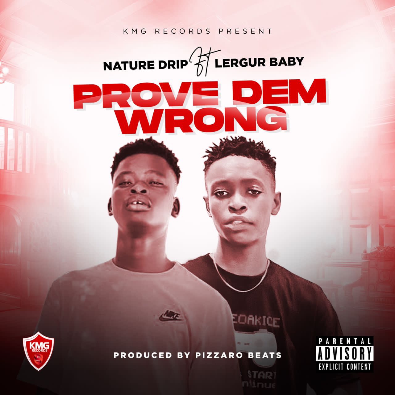 Nature Drip Goes Motivational On New Song “Prove Dem Wrong” Featuring Lergur Baby.