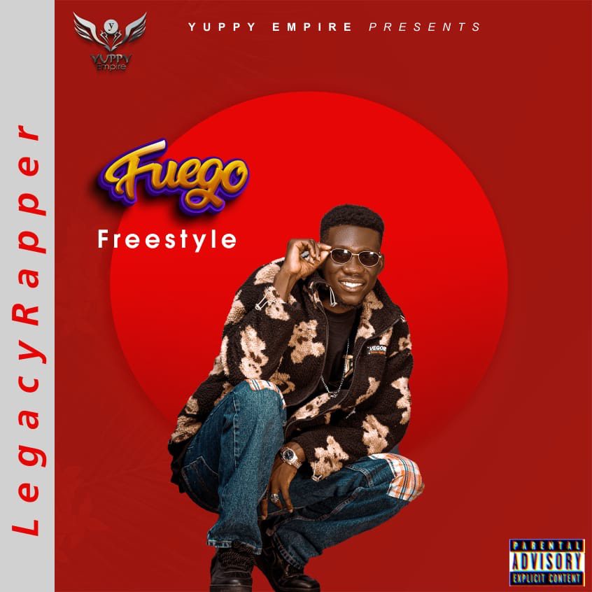 Legacy Rapper – Fuego Freestyle