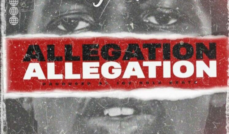 King Paluta Shakes The Rap Fraternity With New Song “Allegation”.