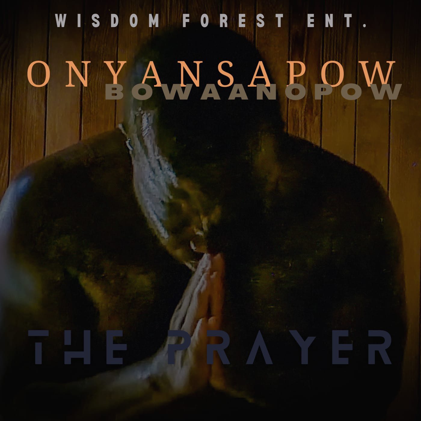 Onyansapow Bowaanopow – The prayer