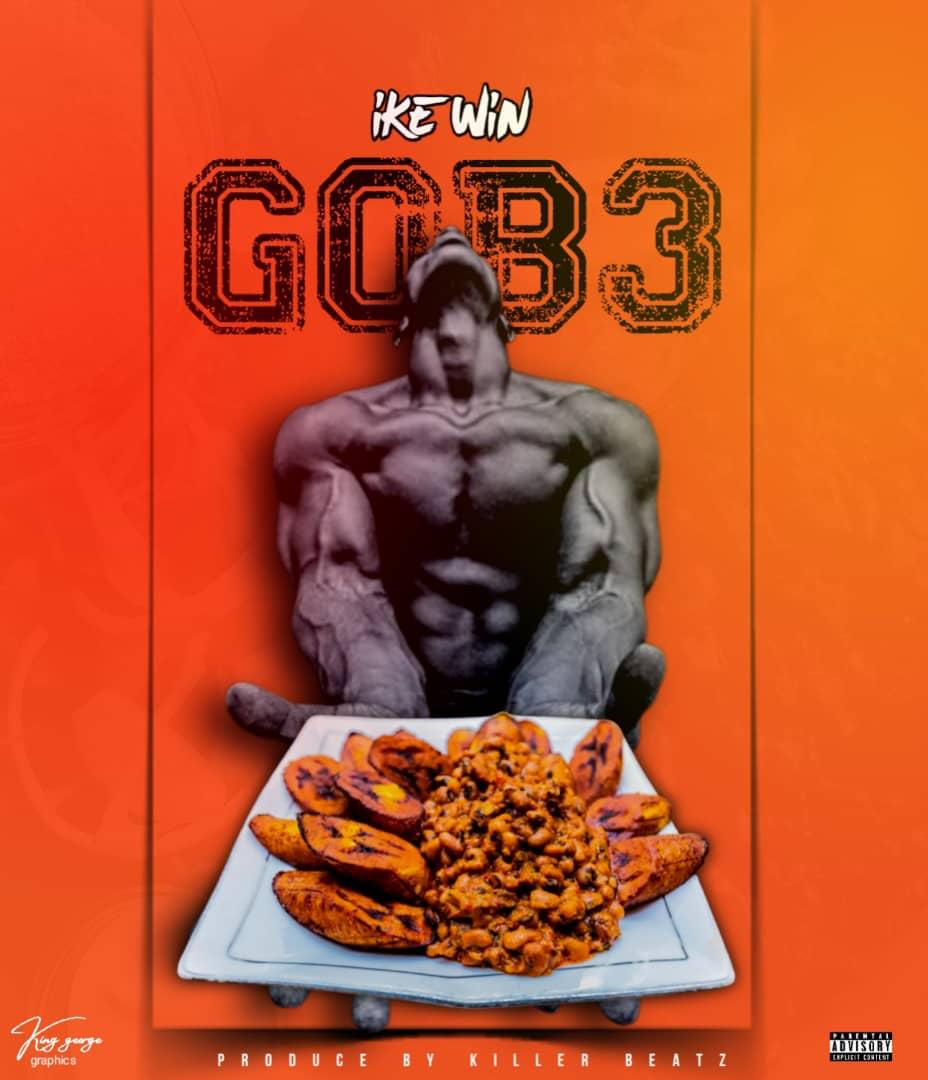 Ike Win Releases Captivating New Single “Gob3”