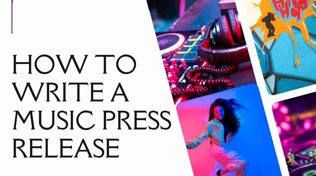 Here Are The 5 Essentials For Your Music Press Release!