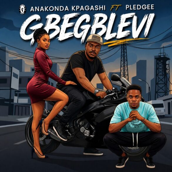 Anakonda Kpagashi - Gbegblevi ft Pledgee (Prod by Startick)